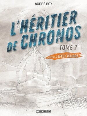 cover image of L'héritier de Chronos Tome 2
